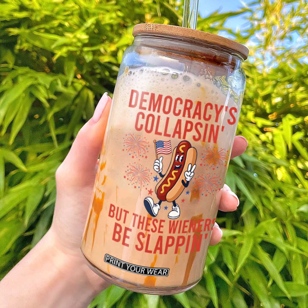 Funny Patriotic Hotdog Cartoon 4th of July Fireworks Glass Can Democracys Collapsin But These Wieners Be Slappin