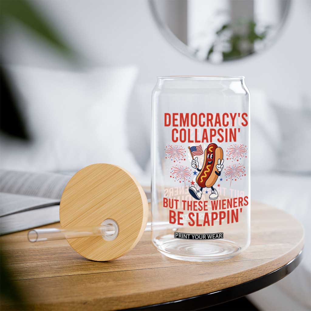 Funny Patriotic Hotdog Cartoon 4th of July Fireworks Glass Can Democracys Collapsin But These Wieners Be Slappin