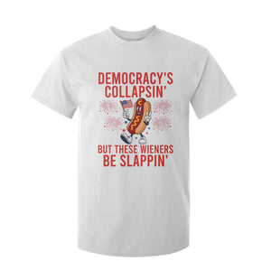 Funny Patriotic Hotdog Cartoon 4th of July Fireworks T Shirt For Kid Democracys Collapsin But These Wieners Be Slappin