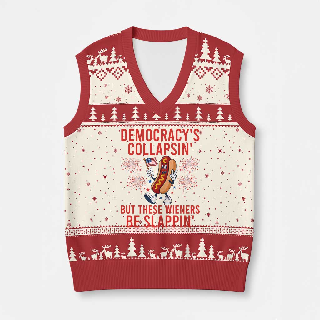 Funny Patriotic Hotdog Cartoon 4th of July Fireworks V-Neck Knit Sweater Vest Democracys Collapsin But These Wieners Be Slappin TS02 Beige Red Print Your Wear