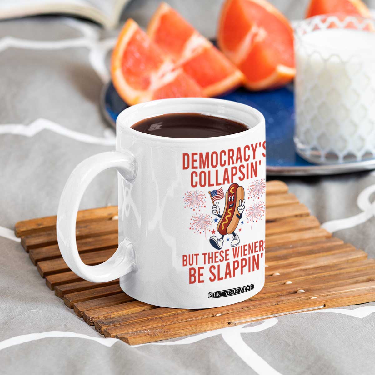 Funny Patriotic Hotdog Cartoon 4th of July Fireworks Coffee Mug Democracys Collapsin But These Wieners Be Slappin