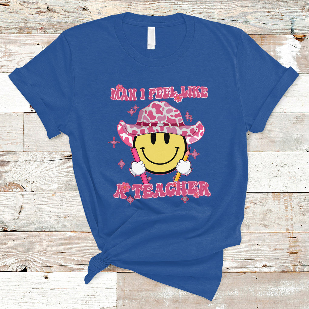 Man I Feel Like A Teacher Funny Groovy Western Teacher T Shirt TS02 Royal Blue Printyourwear
