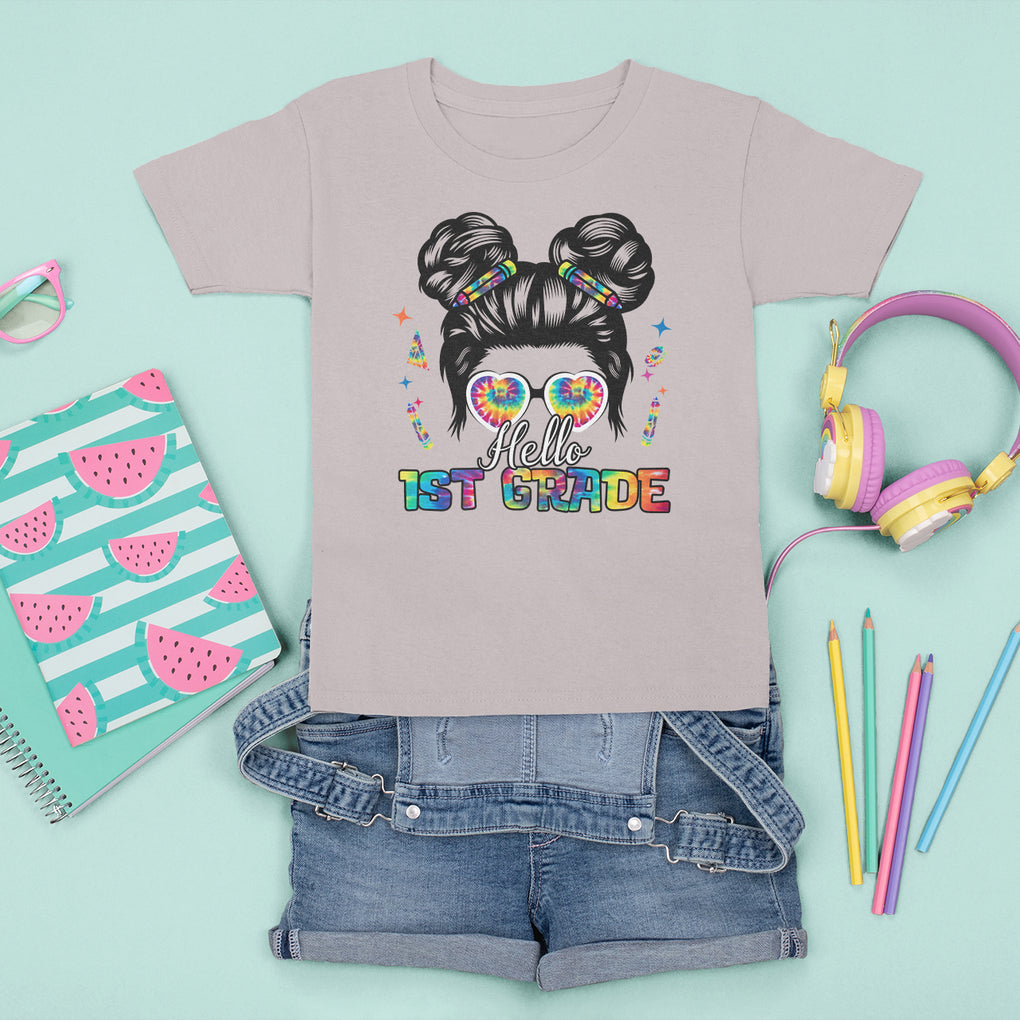 Hello 1st Grade T Shirt For Kid Cute Messy Bun Girls Back To School Tie Dye TS02 Printyourwear