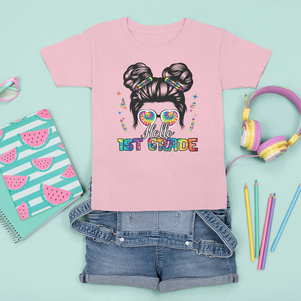 Hello 1st Grade T Shirt For Kid Cute Messy Bun Girls Back To School Tie Dye TS02 Printyourwear