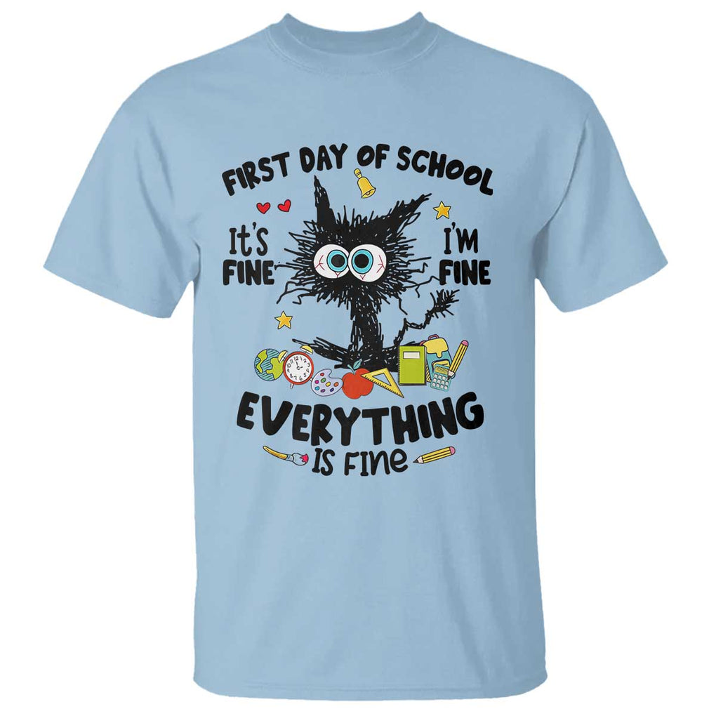 Funny First Day Of School Cat T Shirt It's Fine I'm Fine Everything Is Fine For Student Teacher TS02 Light Blue Printyourwear