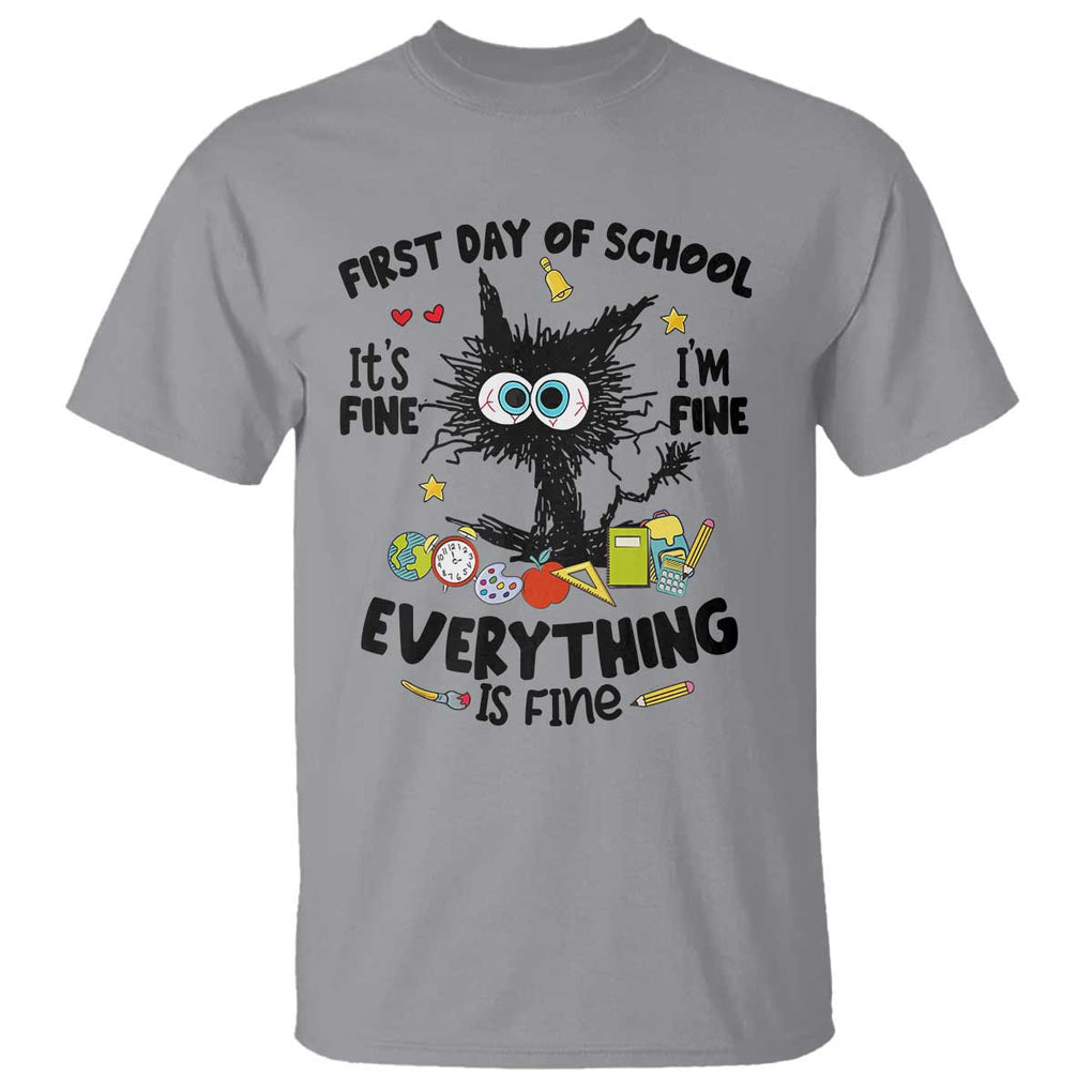 Funny First Day Of School Cat T Shirt It's Fine I'm Fine Everything Is Fine For Student Teacher TS02 Sport Gray Printyourwear
