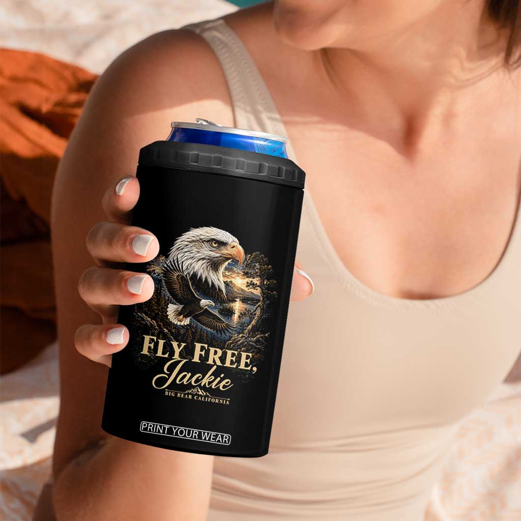 Fly Free Jackie Big Bear Bald Eagle Memorial 4 in 1 Can Cooler Tumbler California Valley Sunset Forest Nature Graphic TS02 Print Your Wear