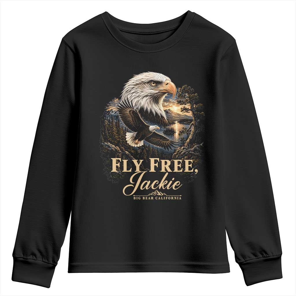 Fly Free Jackie Big Bear Bald Eagle Memorial Youth Sweatshirt California Valley Sunset Forest Nature Graphic TS02 Black Print Your Wear