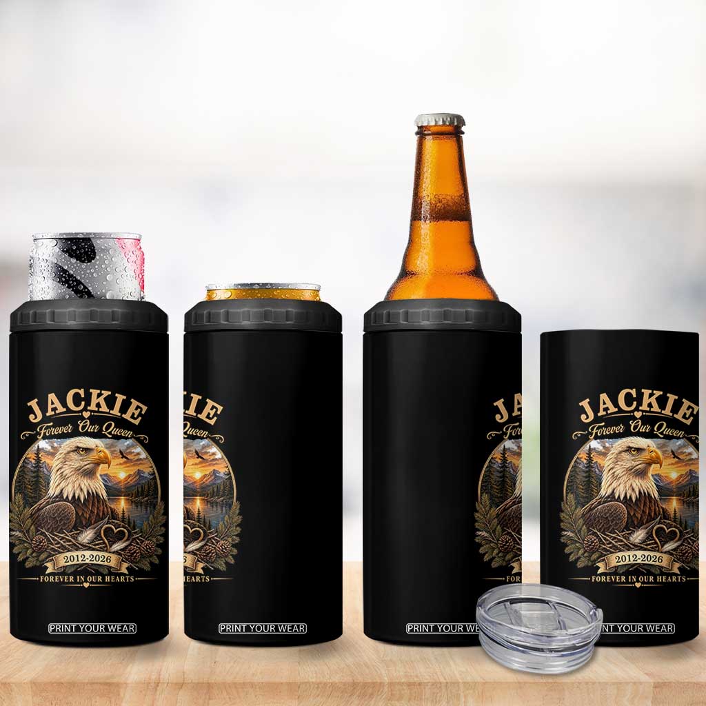 Jackie Forever Our Queen Bald Eagle Memorial 4 in 1 Can Cooler Tumbler Big Bear Lake Crest Tribute Graphic