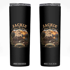 Jackie Forever Our Queen Bald Eagle Memorial Skinny Tumbler Big Bear Lake Crest Tribute Graphic