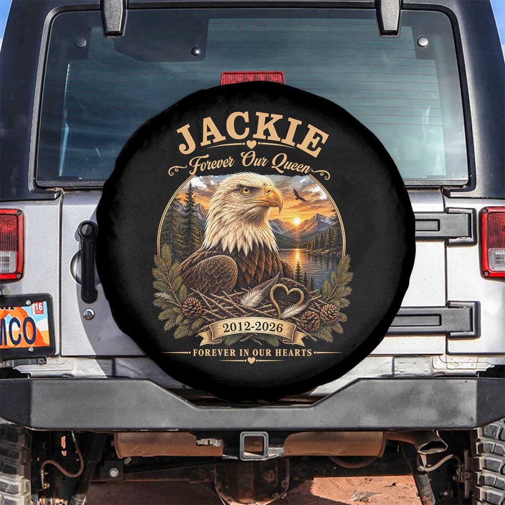 Jackie Forever Our Queen Bald Eagle Memorial Spare Tire Cover Big Bear Lake Crest Tribute Graphic TS02 No hole Black Print Your Wear