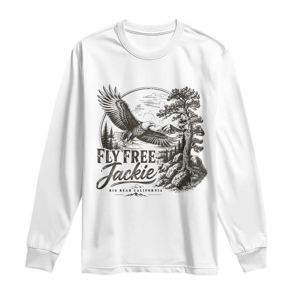 Fly Free Jackie Vintage Etching Soaring Eagle Long Sleeve Shirt Big Bear Lake Wilderness Graphic TS02 White Print Your Wear