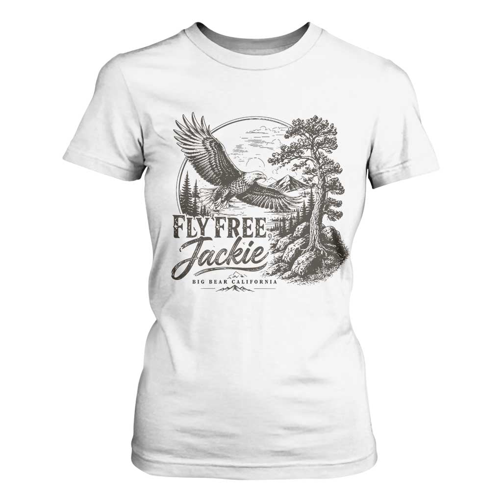Fly Free Jackie Vintage Etching Soaring Eagle T Shirt For Women Big Bear Lake Wilderness Graphic TS02 White Print Your Wear