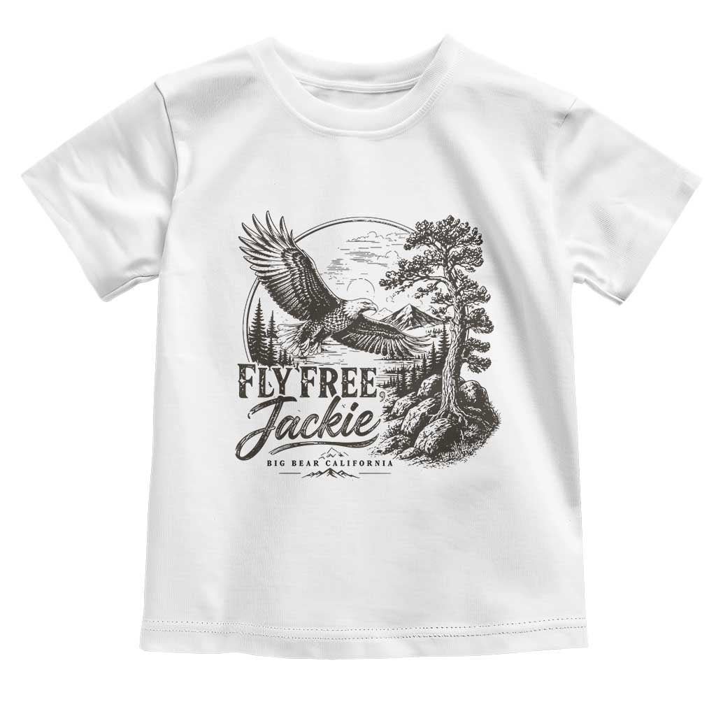 Fly Free Jackie Vintage Etching Soaring Eagle Toddler T Shirt Big Bear Lake Wilderness Graphic TS02 White Print Your Wear