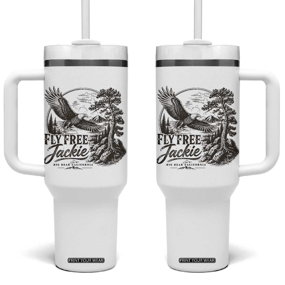 Fly Free Jackie Vintage Etching Soaring Eagle Tumbler With Handle Big Bear Lake Wilderness Graphic TS02 One Size: 40 oz White Print Your Wear