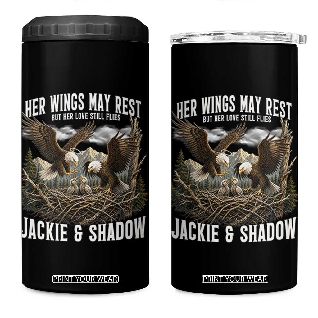 Her Wings May Rest Jackie and Shadow 4 in 1 Can Cooler Tumbler Bald Eagle Nest Family Tribute Graphic TS02 One Size: 16 oz Black Print Your Wear