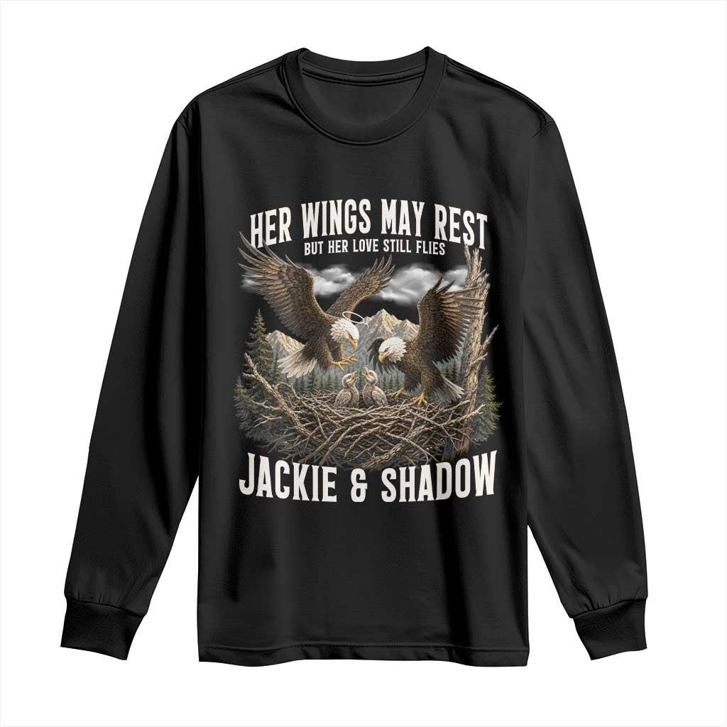 Her Wings May Rest Jackie and Shadow Long Sleeve Shirt Bald Eagle Nest Family Tribute Graphic TS02 Black Print Your Wear