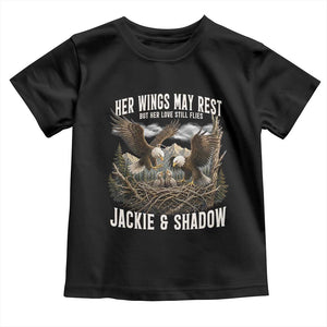 Her Wings May Rest Jackie and Shadow Toddler T Shirt Bald Eagle Nest Family Tribute Graphic TS02 Black Print Your Wear