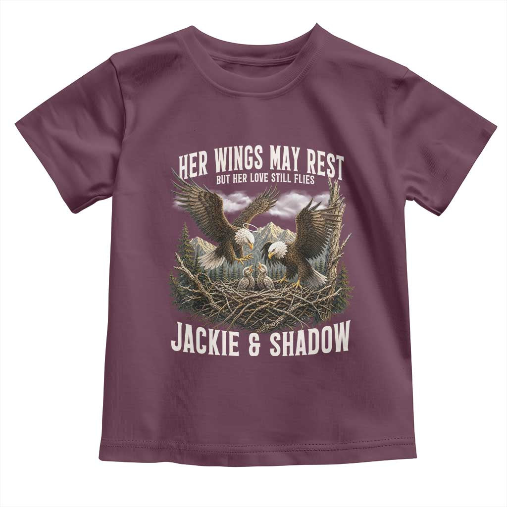 Her Wings May Rest Jackie and Shadow Toddler T Shirt Bald Eagle Nest Family Tribute Graphic TS02 Maroon Print Your Wear