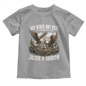 Her Wings May Rest Jackie and Shadow Toddler T Shirt Bald Eagle Nest Family Tribute Graphic TS02 Sport Gray Print Your Wear