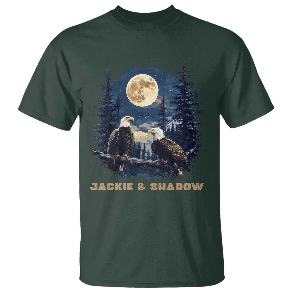 Jackie and Shadow Bald Eagle Couple T Shirt Full Moon Forest Vintage Nature Graphic TS02 Dark Forest Green Print Your Wear