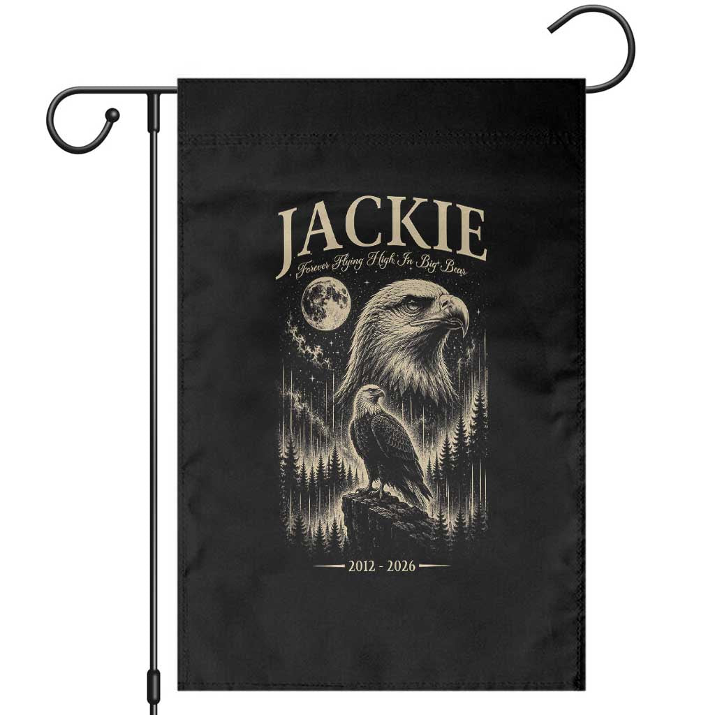 Jackie Forever Flying High in Big Bear Memorial Vintage Garden Flag Bald Eagle Queen 2012 2026 Moon Forest Nature Graphic TS02 Black Print Your Wear