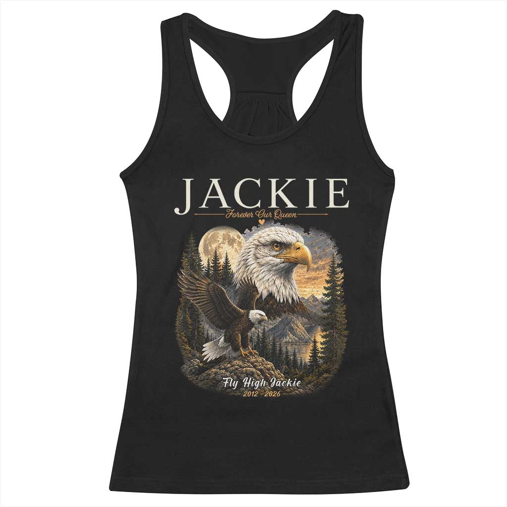 Jackie Forever Our Queen Bald Eagle 2012 2026 Memorial Racerback Tank Top Fly High in Big Bear Moonlit Mountain Tribute TS02 Black Print Your Wear