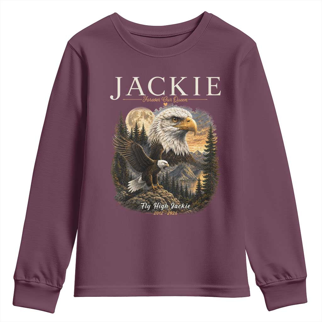 Jackie Forever Our Queen Bald Eagle 2012 2026 Memorial Youth Sweatshirt Fly High in Big Bear Moonlit Mountain Tribute TS02 Maroon Print Your Wear