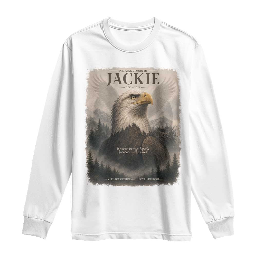 In Loving Memory of Jackie Eagle Memorial Portrait Long Sleeve Shirt 2012 2026 Legacy Of Strength Wilderness Tribute TS02 White Print Your Wear