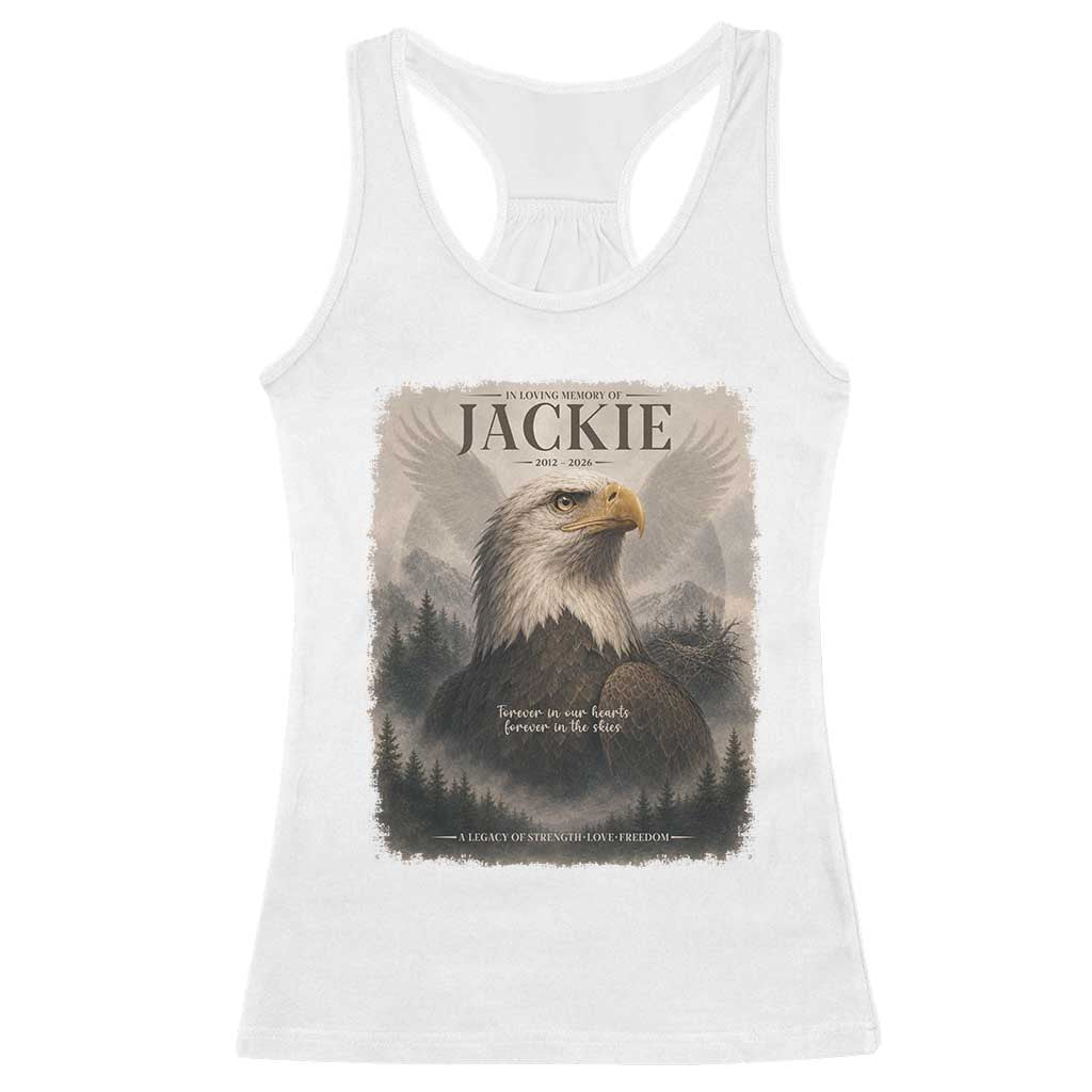 In Loving Memory of Jackie Eagle Memorial Portrait Racerback Tank Top 2012 2026 Legacy Of Strength Wilderness Tribute TS02 White Print Your Wear