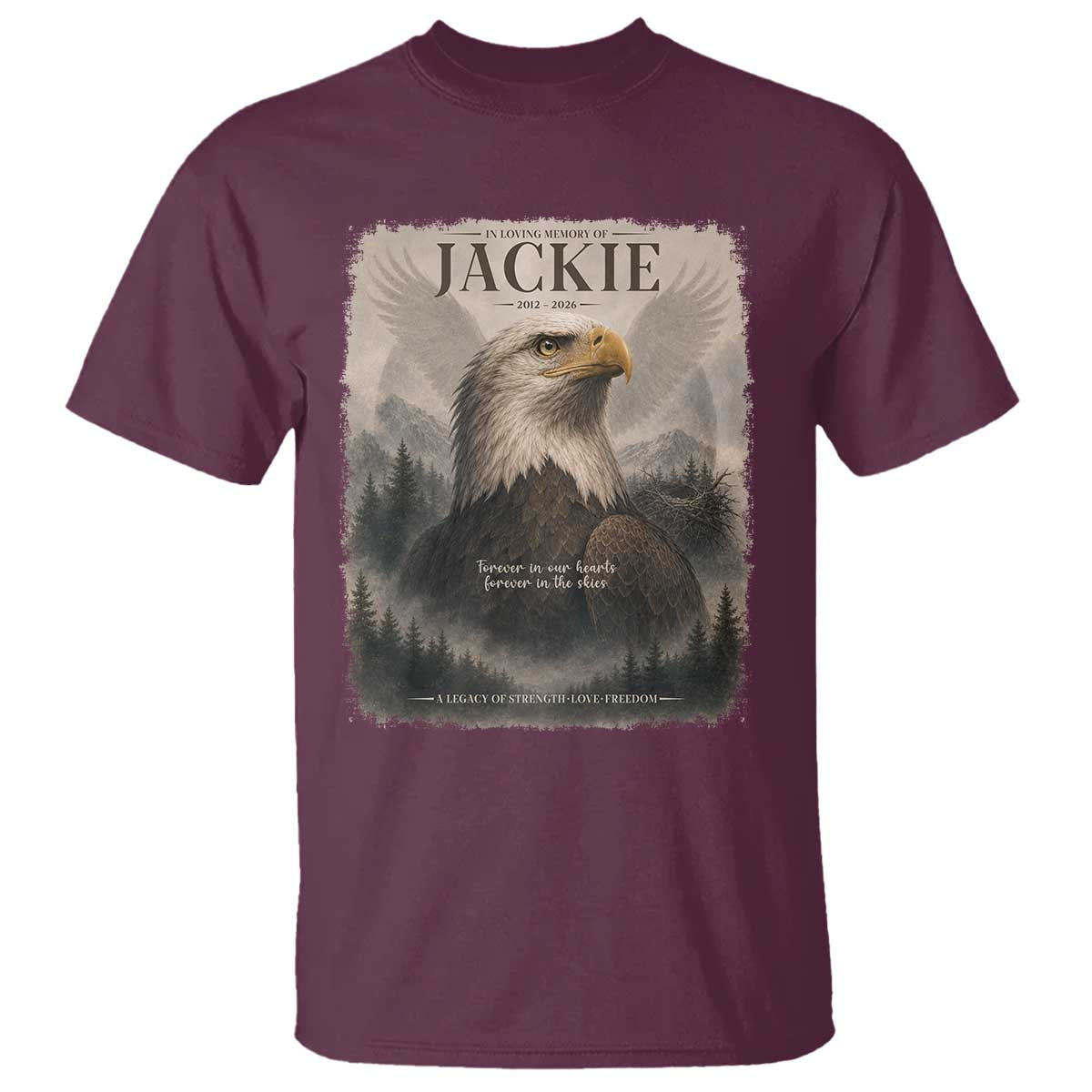 In Loving Memory of Jackie Eagle Memorial Portrait T Shirt 2012 2026 Legacy Of Strength Wilderness Tribute TS02 Maroon Print Your Wear