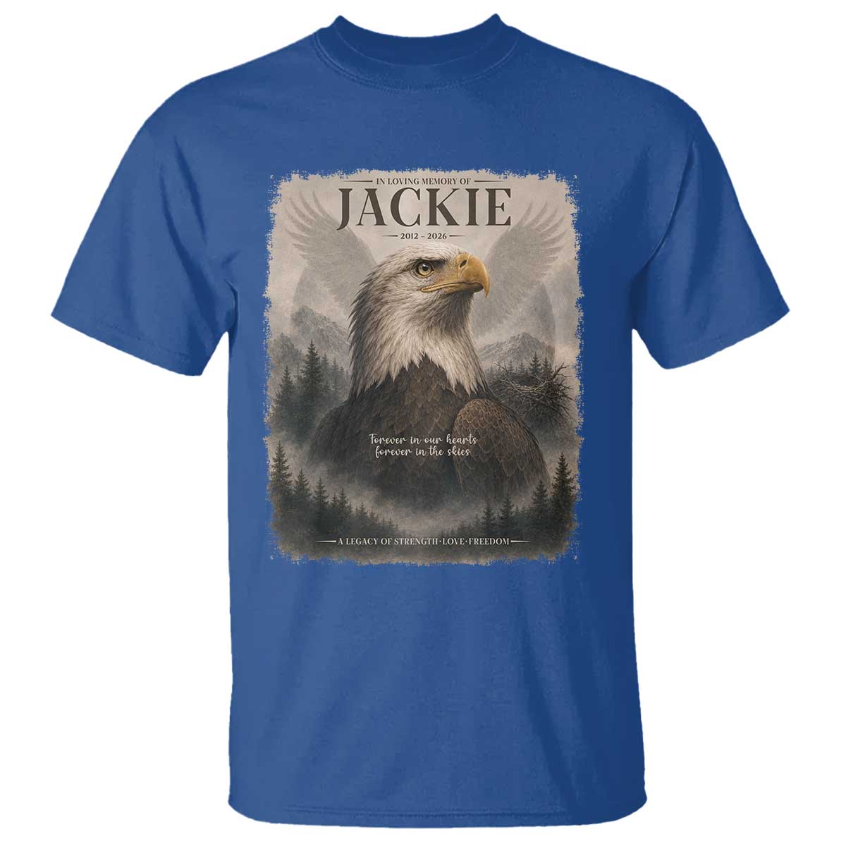 In Loving Memory of Jackie Eagle Memorial Portrait T Shirt 2012 2026 Legacy Of Strength Wilderness Tribute TS02 Royal Blue Print Your Wear