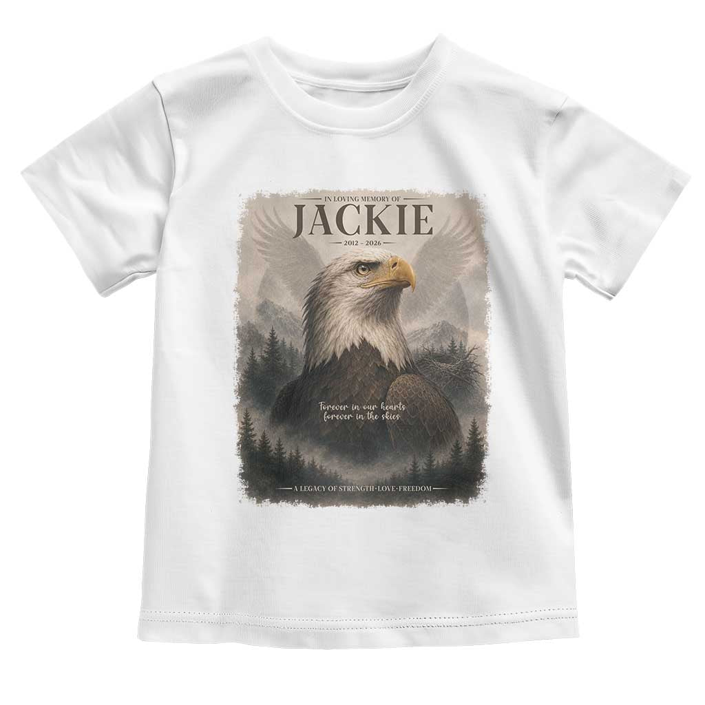 In Loving Memory of Jackie Eagle Memorial Portrait Toddler T Shirt 2012 2026 Legacy Of Strength Wilderness Tribute TS02 White Print Your Wear