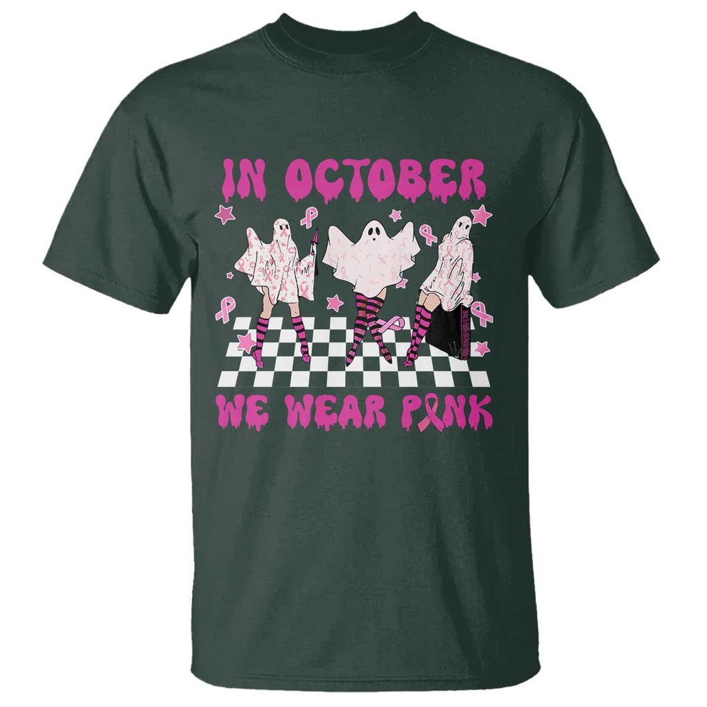 In October We Wear Pink T Shirt Breast Cancer Boo Sheet Halloween Ghost TS02 Dark Forest Green Print Your Wear