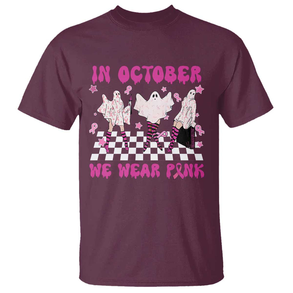 In October We Wear Pink T Shirt Breast Cancer Boo Sheet Halloween Ghost TS02 Maroon Print Your Wear