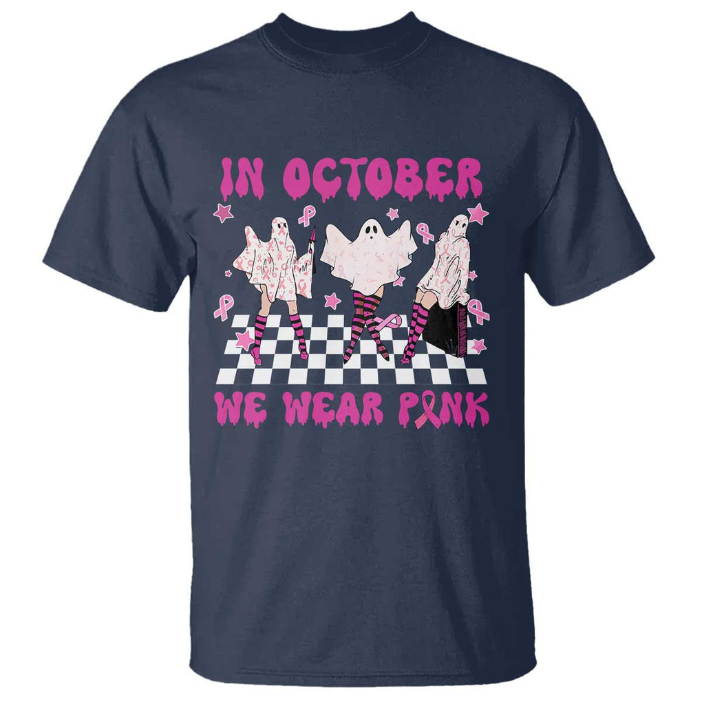 In October We Wear Pink T Shirt Breast Cancer Boo Sheet Halloween Ghost TS02 Navy Print Your Wear