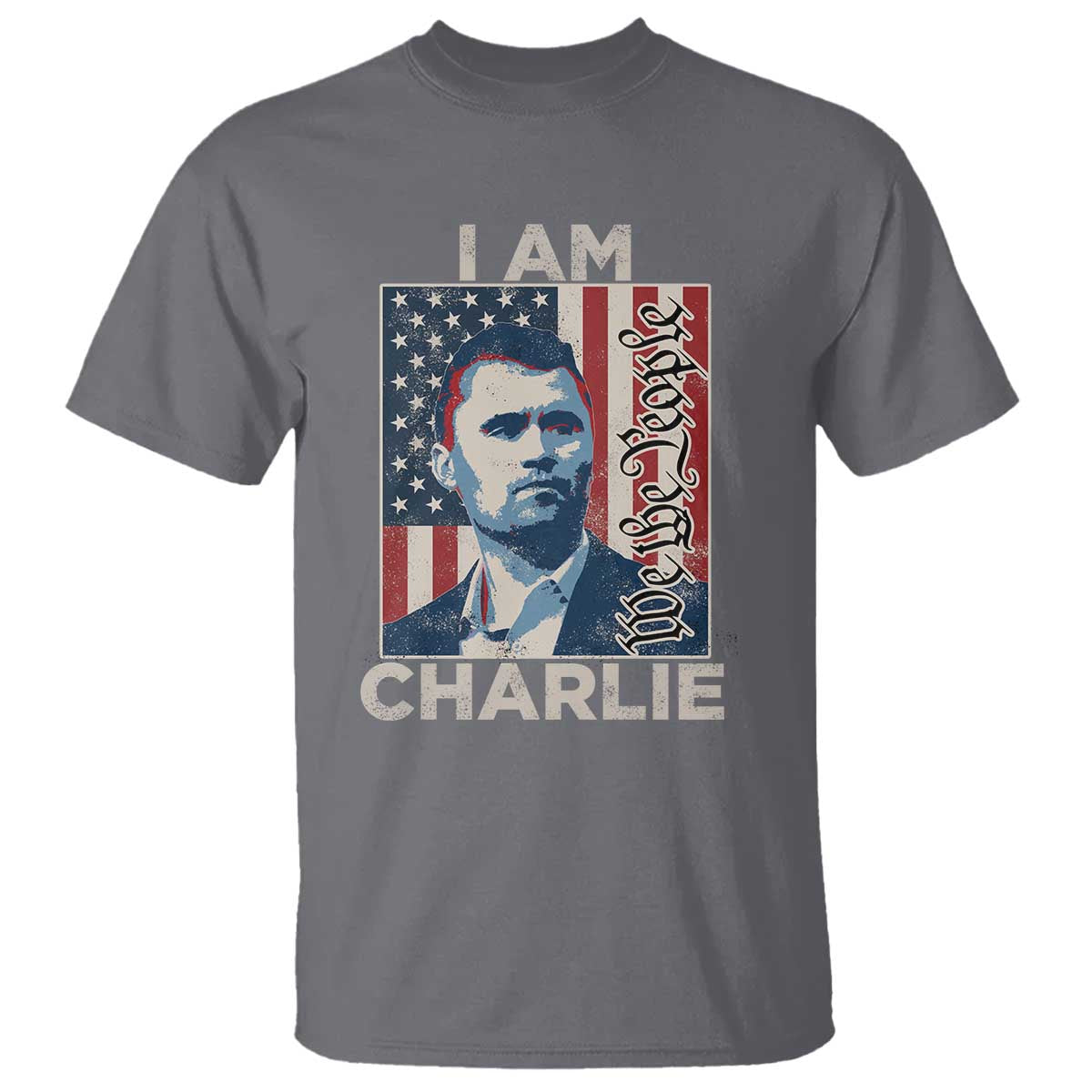Stand With Charlie T Shirt Patriotic Free Speech We The People American Flag Graphic TS02 Charcoal Print Your Wear