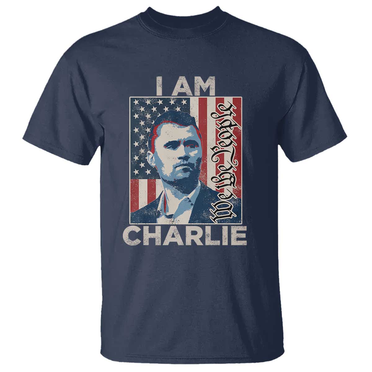 Stand With Charlie T Shirt Patriotic Free Speech We The People American Flag Graphic TS02 Navy Print Your Wear