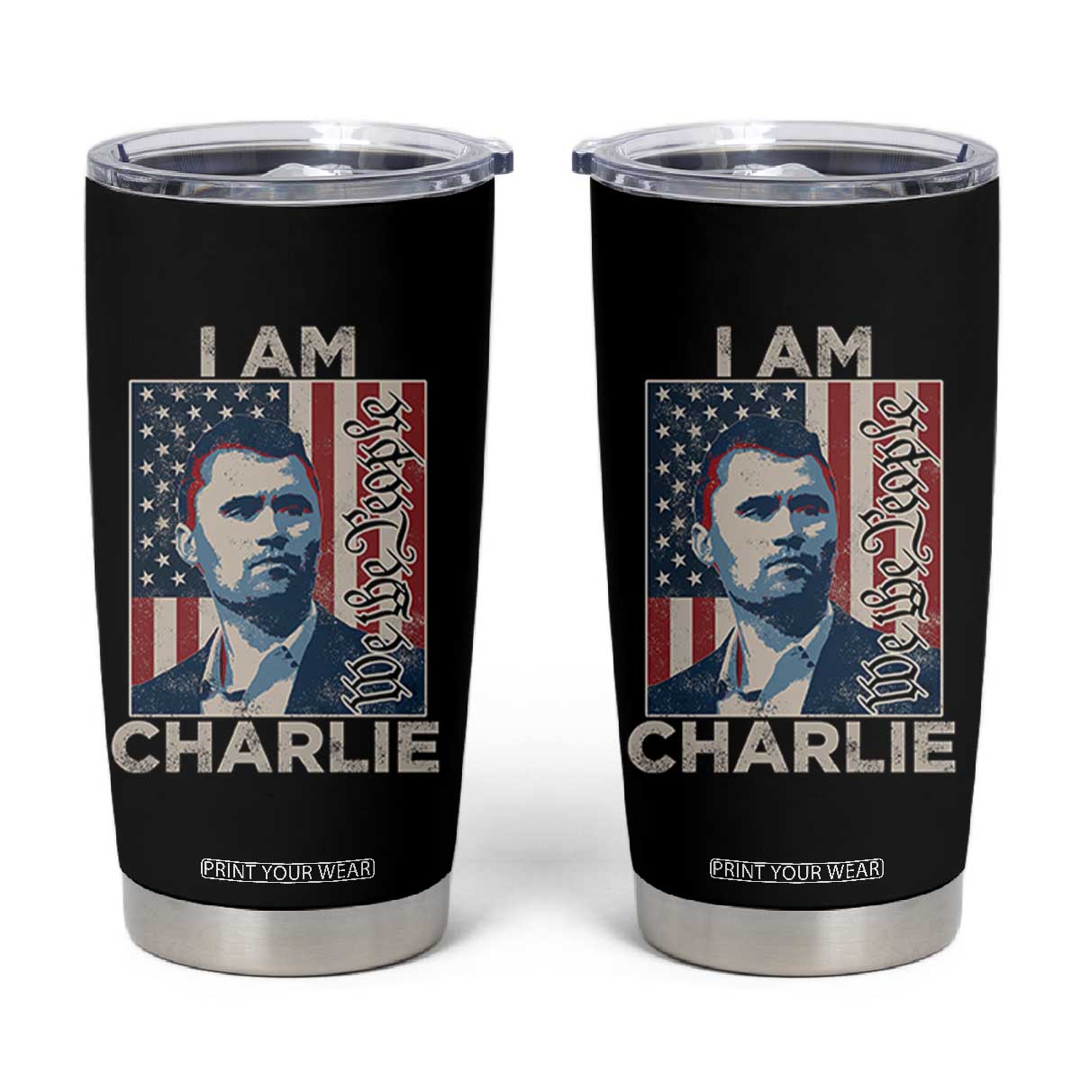Stand With Charlie Tumbler Cup Patriotic Free Speech We The People American Flag Graphic TS02 Black Print Your Wear