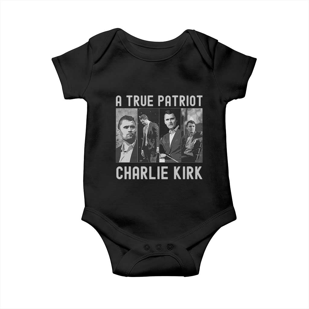 Charlie Kirk Tribute Baby Onesie A True Patriot Conservative Memorial TS02 Black Print Your Wear