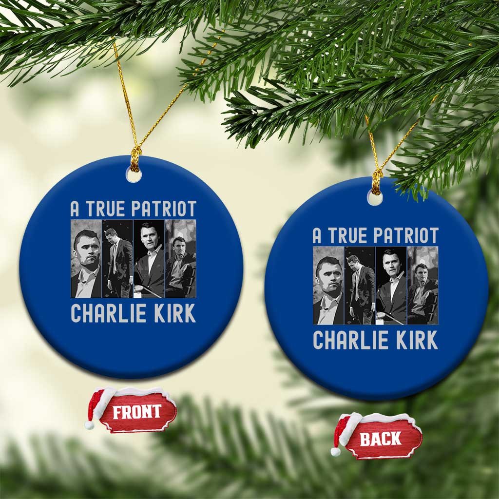 Charlie Kirk Tribute Ceramic Ornament A True Patriot Conservative Memorial TS02 1pc Blue Print Your Wear