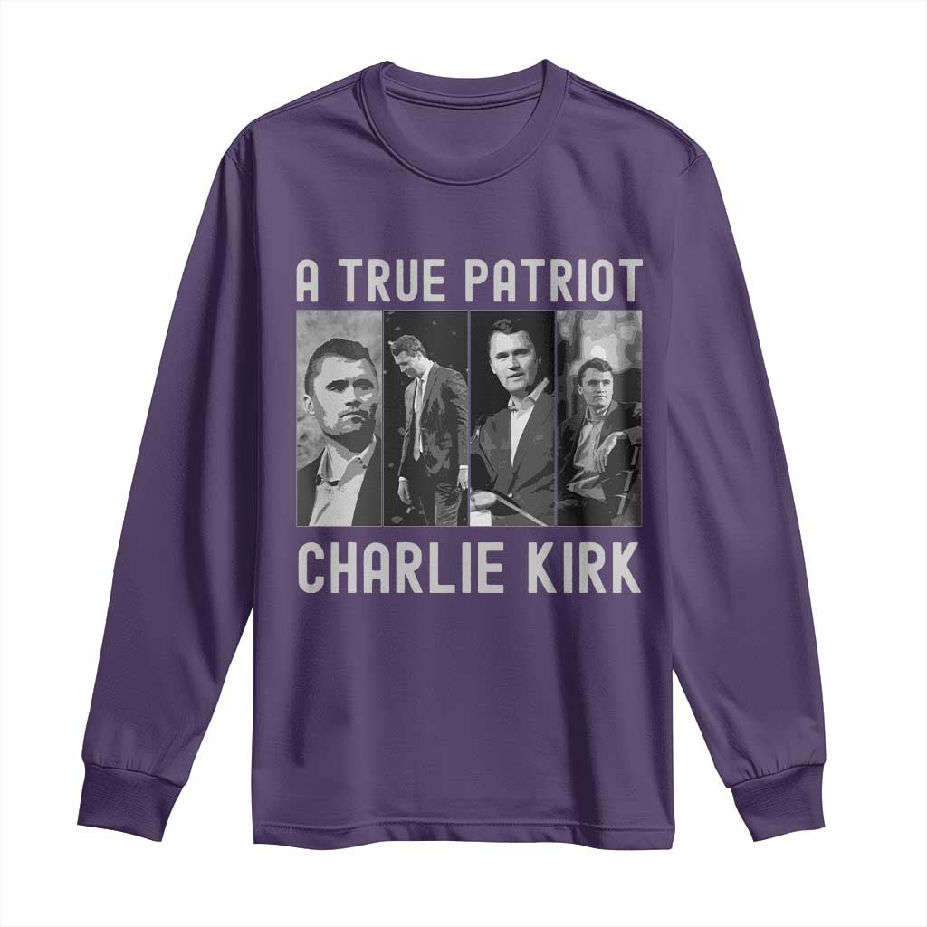 Charlie Kirk Tribute Long Sleeve Shirt A True Patriot Conservative Memorial TS02 Purple Print Your Wear