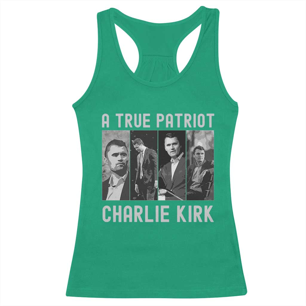 Charlie Kirk Tribute Racerback Tank Top A True Patriot Conservative Memorial TS02 Irish Green Print Your Wear