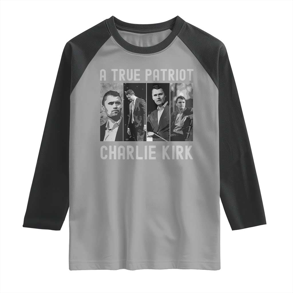 Charlie Kirk Tribute Raglan Shirt A True Patriot Conservative Memorial TS02 Sport Gray Black Print Your Wear