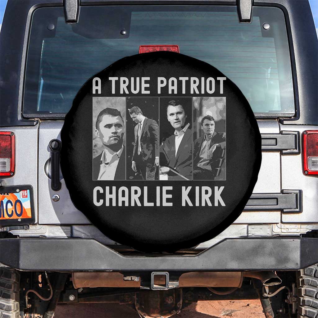 Charlie Kirk Tribute Spare Tire Cover A True Patriot Conservative Memorial TS02 No hole Black Print Your Wear