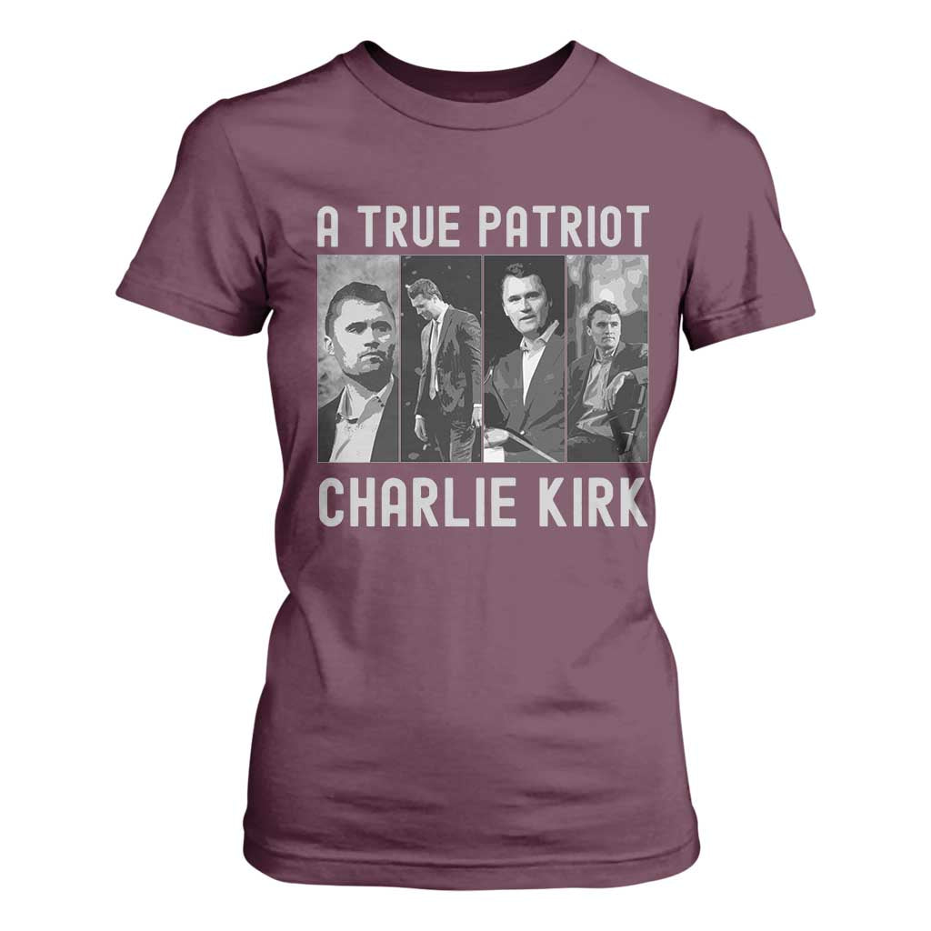 Charlie Kirk Tribute T Shirt For Women A True Patriot Conservative Memorial TS02 Maroon Print Your Wear