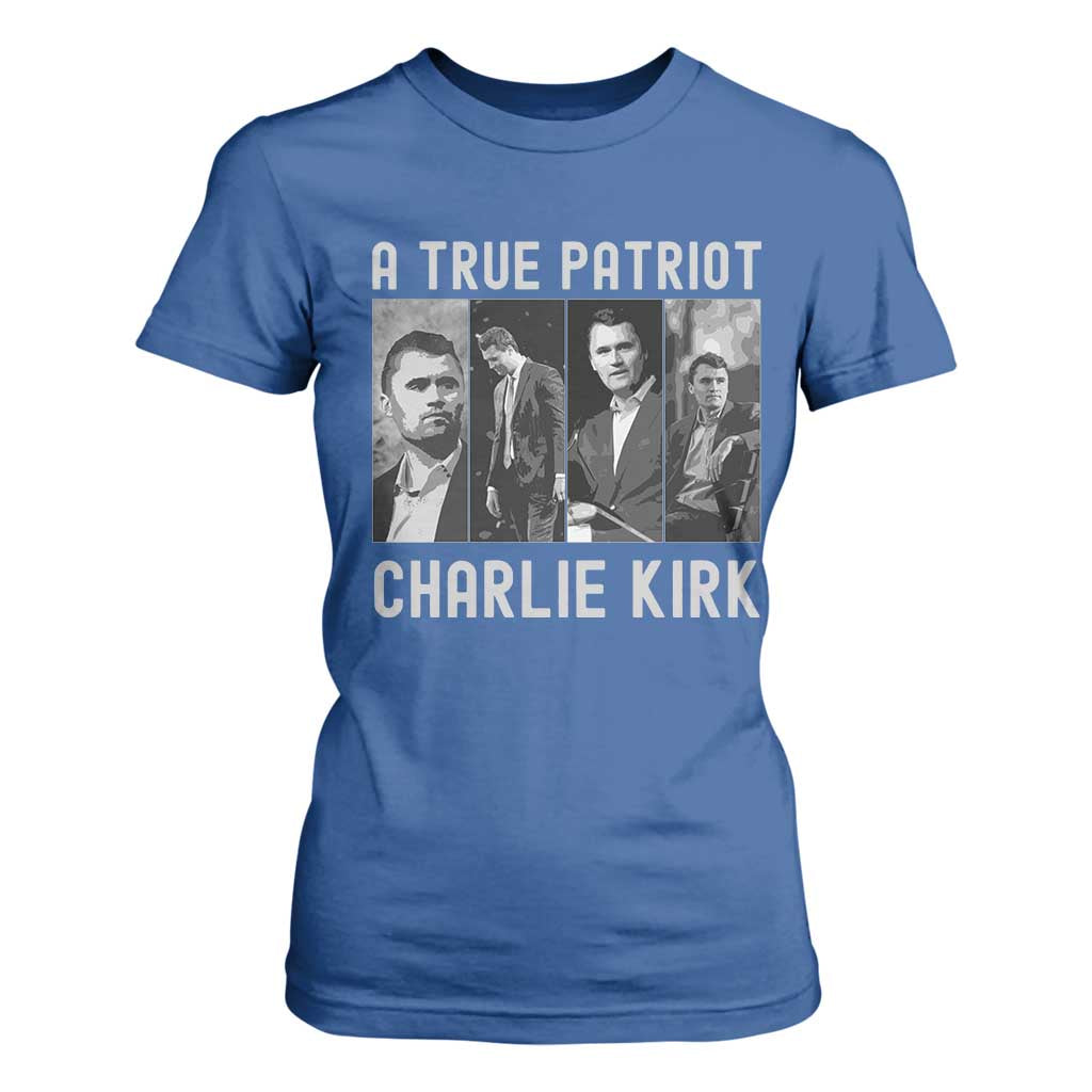 Charlie Kirk Tribute T Shirt For Women A True Patriot Conservative Memorial TS02 Royal Blue Print Your Wear