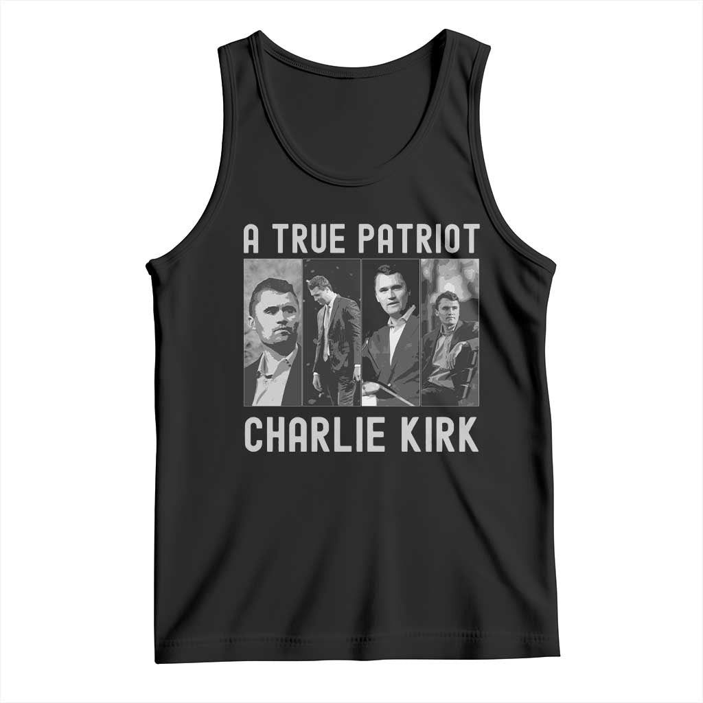 Charlie Kirk Tribute Tank Top A True Patriot Conservative Memorial TS02 Black Print Your Wear