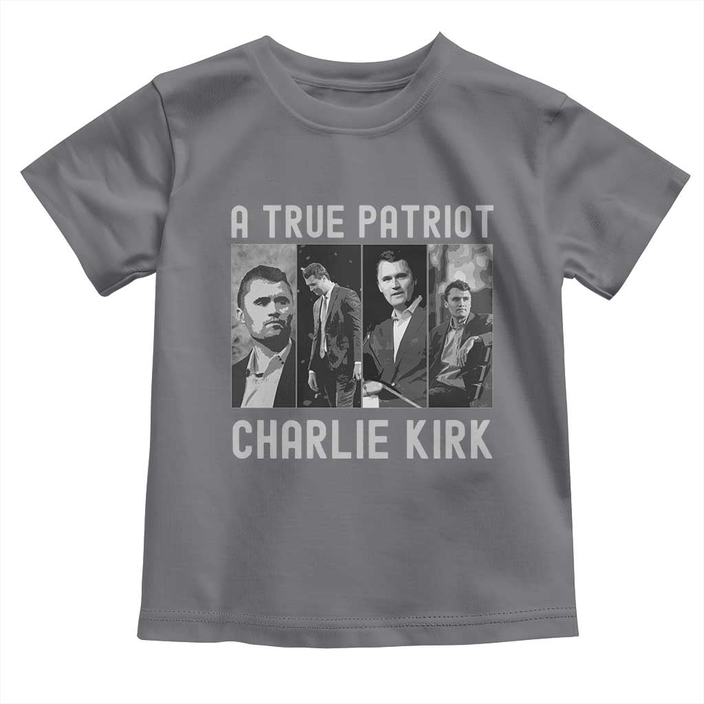 Charlie Kirk Tribute Toddler T Shirt A True Patriot Conservative Memorial TS02 Charcoal Print Your Wear