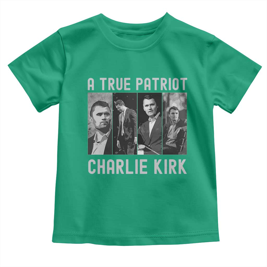 Charlie Kirk Tribute Toddler T Shirt A True Patriot Conservative Memorial TS02 Irish Green Print Your Wear